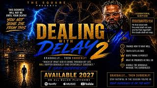 Dealing with Delay pt. 2 by THE SQUARE 