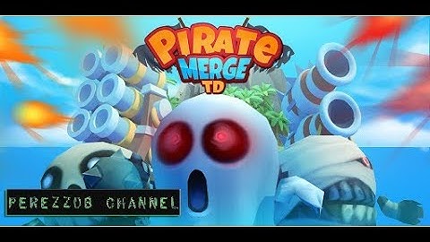 Pirate Merge TD android game first look gameplay español 4k UHD