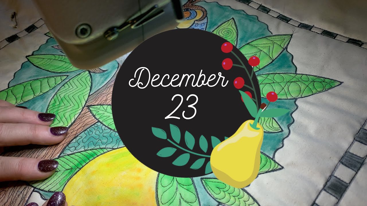 DECEMBER 23 ~ Christmas Countdown Quilt-a-long 2021