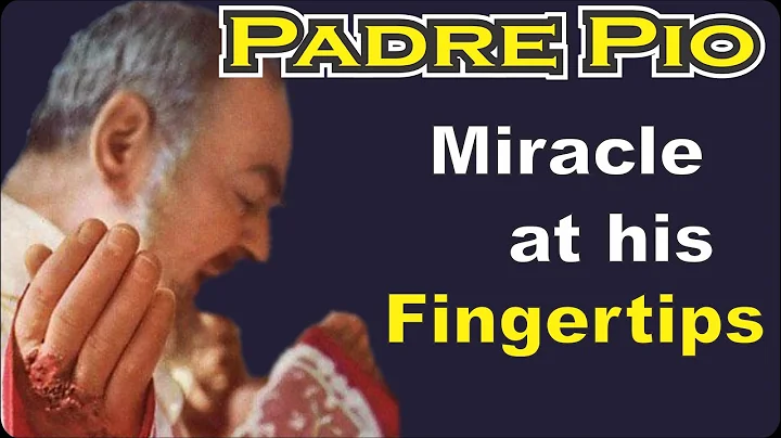 Padre Pio: Miracle At His Fingertips! (Miracle)