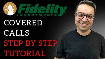 How To Sell Covered Calls On Fidelity (Easy Step By Step Guide)