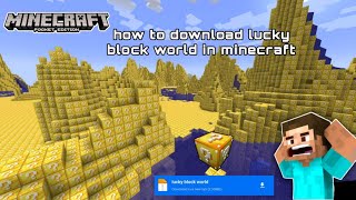how to download lucky block world in minecraft | Minecraft download lucky block world mcpe screenshot 5