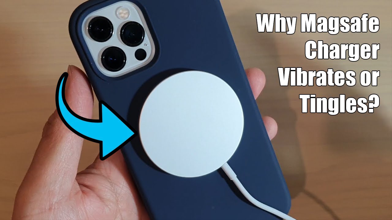 Why Does Apple Magsafe Wireless Charger Vibrates or Tingles? YouTube