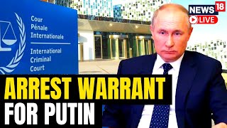 Putin's Arrest Warrant Issued Over War Crimes | World Hails ICC Arrest Warrant For Putin | War News