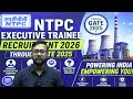 NTPC Executive Trainee 2026 | Notification Out through GATE 2025 | Atul Negi