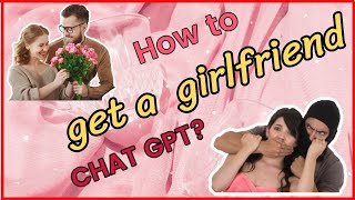 ChatGPT teaches you how to seduce a girl on the street! screenshot 2