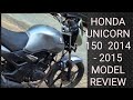 HONDA UNICORN REVIEW IN 2025 🏍