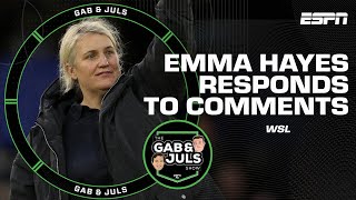 Breaking down Emma Hayes' divisive comments on player relationships | ESPN FC