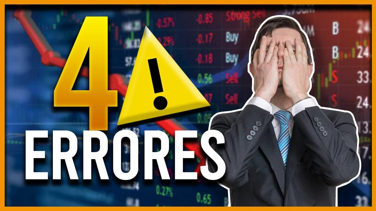 4 ERRORES DEL TRADING QUE TE HACEN PERDER MUCHO DINERO 😭 ¿COMO EVITARLOS?