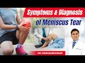 Symptoms and diagnosis of meniscus tear  dr vikram mhaskar