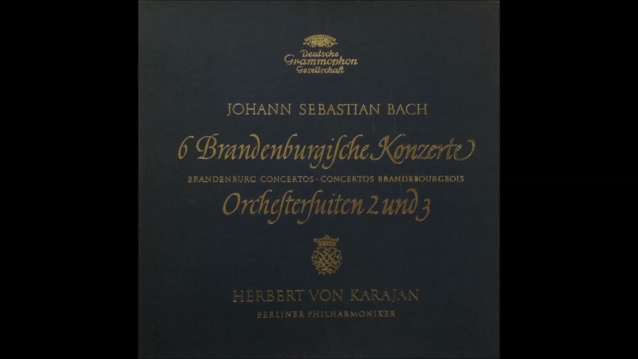 Bach：Brandenburg Concerto No,1：Karajan/BPO '64：High quality