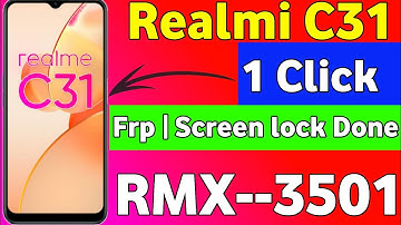 Realmi c31 rmx3501 unlock and Frp file spd 100% work.