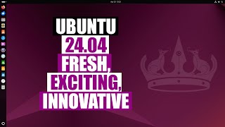 A Quick Look At Ubuntu 24.04 LTS "Noble Numbat"