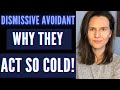 Dismissive Avoidant Breakup | Why Dismissive Avoidant Acts So Cold!