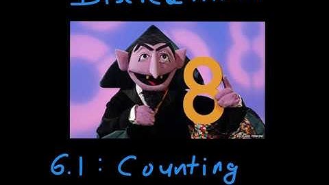 Discrete Math 6.1 : Introduction to Counting