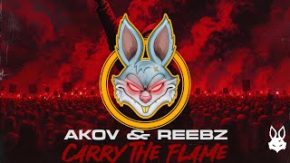 Akov Reebz - Carry The Flame Akov Music