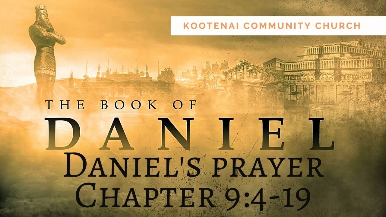 Daniel's prayer of restoration (Daniel 9419) YouTube