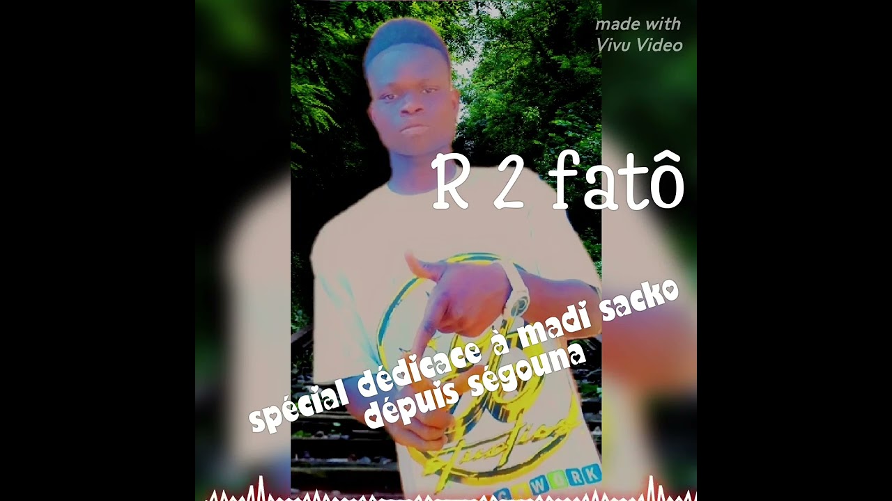 R2 FATÔ # SPECIAL DÉDICACE À MADI SACKO DÉPUIS SÉGOUNA 2026 mp3