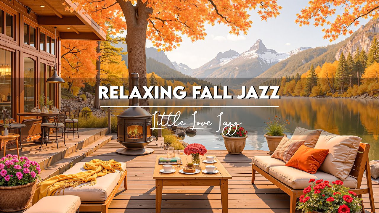 🍂 Autumn Morning at Lakeside Cabin | Smooth Piano Jazz & Fireplace Ambience for Focus & Calm