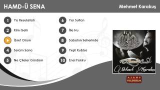 İbret Olsun - Mehmet Karakuş