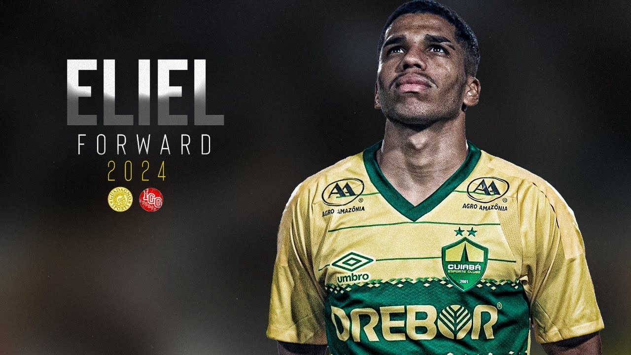 ⚽ ELIEL | FORWARD | CUIABÁ Skills, Goals & Assists | HD 2024