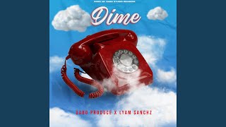 Dime (feat. Lyam Sanchz)