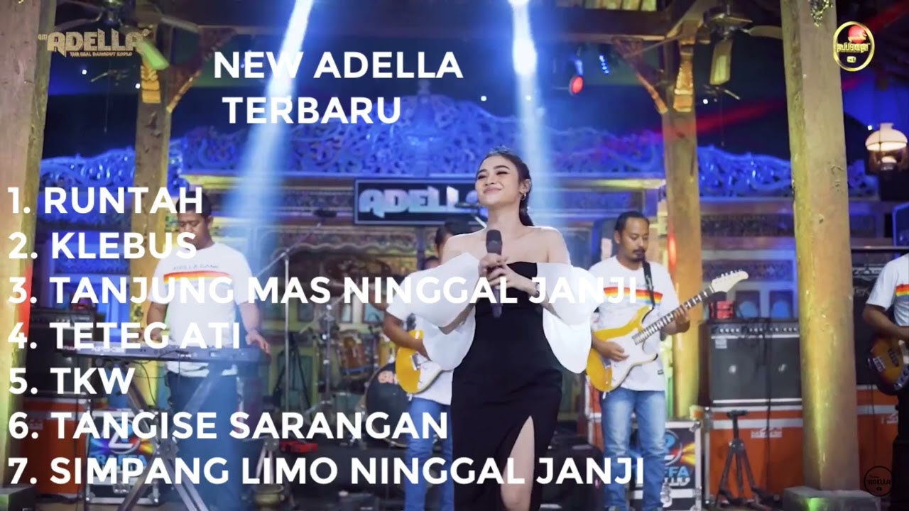 ADELLA FULL ALBUM KLEBUS TERBARU 2022