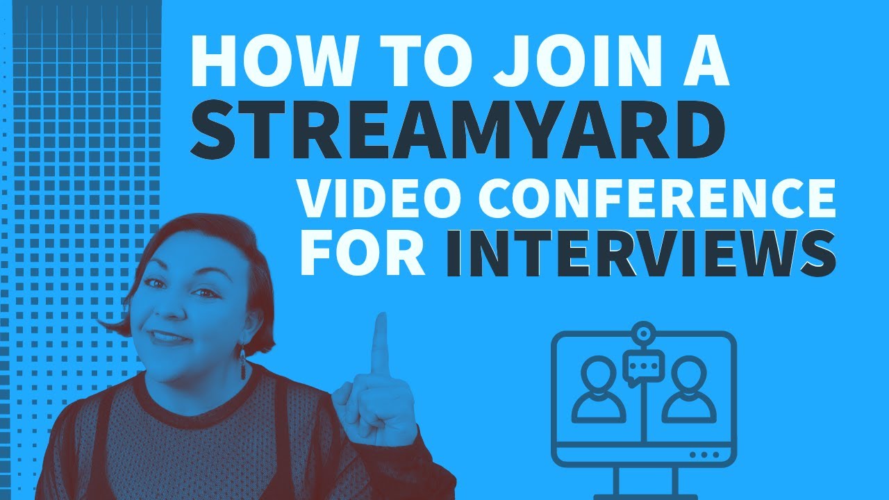 How to Join a Streamyard Video Conference for Interviews - YouTube