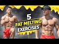 Melt Belly Fat | Forget Cardio These 5 Exercises Burn Calories and Melt Fat Like Crazy