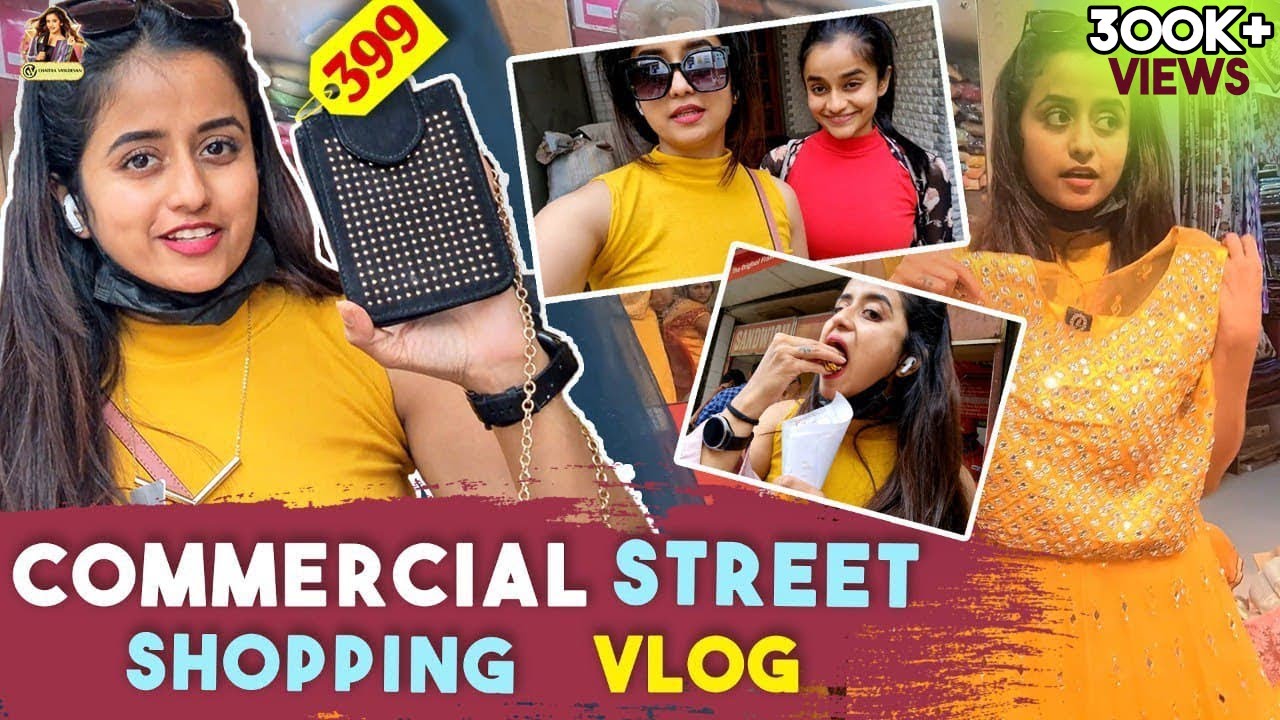 Commercial Street Shopping Vlog | Street Shopping | Chaitra Vasudevan