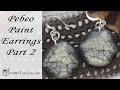 Polymer Clay Project: Pebeo Paint Earring Tutorial Part 2