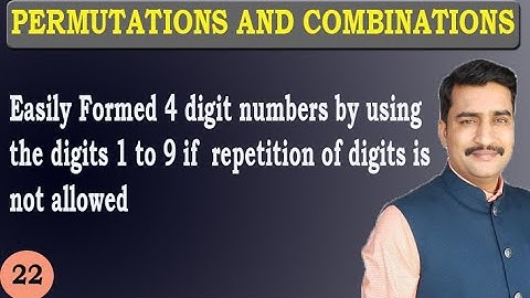 Easily Formed 4 digit numbers by using the digits 1 to 9 if  repetition of digits is not allowed