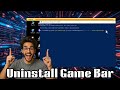 How to Uninstall Game Bar in Windows 10 | Remove Xbox Gaming Overlay (2026)