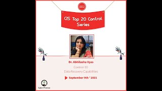CIS Control 10 - Data Recovery Capabilities by Dr. Abhilasha Vyas