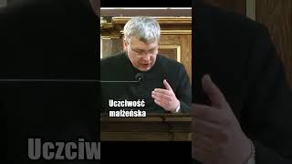 Uczciwość małżeńska #pawlukiewicz