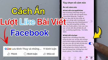 Cách ẩn lượt like trên Facebook bằng điện thoại