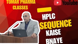 How to create an HPLC sequence