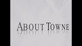 About Towne – October 8, 2020