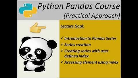 python pandas course(introduction to data structure - Series)