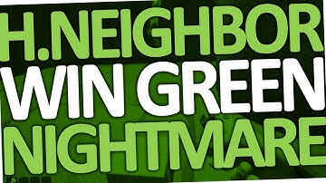 Hello Neighbor Alpha 4 - How to Get the Green Key & Win the Green Nightmare Level