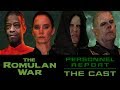 THE ROMULAN WAR: Cast Featurette - "Personnel Report"