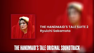 The Handmaid&#39;s Tale Suite 2 | Film 1990 Original Soundtrack by Ryuichi Sakamoto