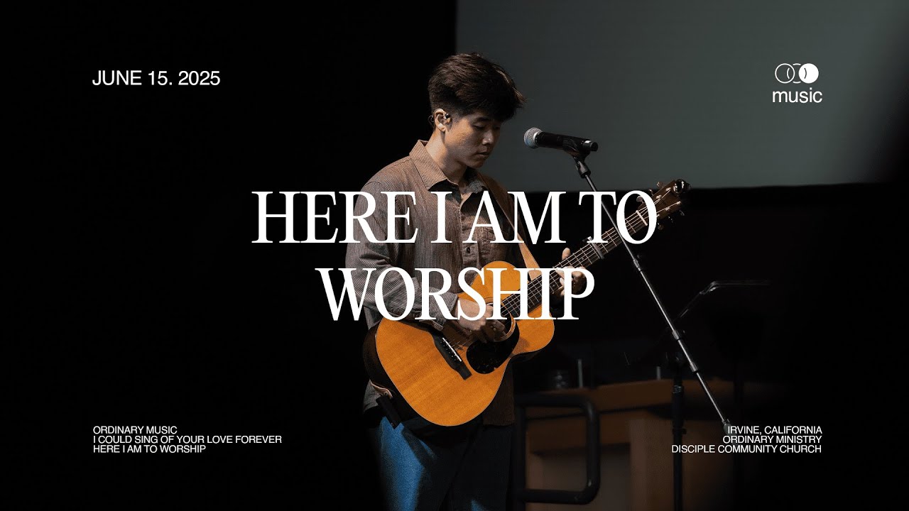 Here I am to Worship | Set 1 | Ordinary Music Here I am to Worship | Set 1 | Ordinary Music