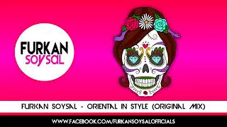 Furkan Soysal - Oriental in Style