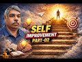 Self-Improvement -02  #motivational  #motivation #successhabits #morningroutine  #dailymotivation
