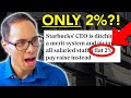 Starbucks CEO Increases Salaries by ONLY 2%?! (Reaction)