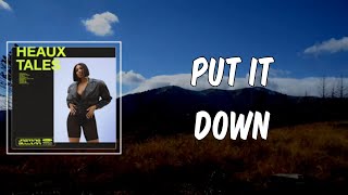 Lyric: Put It Down by Jazmine Sullivan