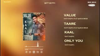 VALUE : DAVY BAJWA FT KARAM BRAR ( FULL EP ) NEW PUNJABI SONGS 2025