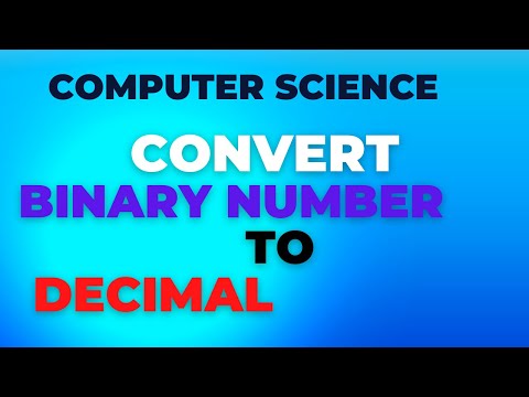 How to Convert Binary to Decimal