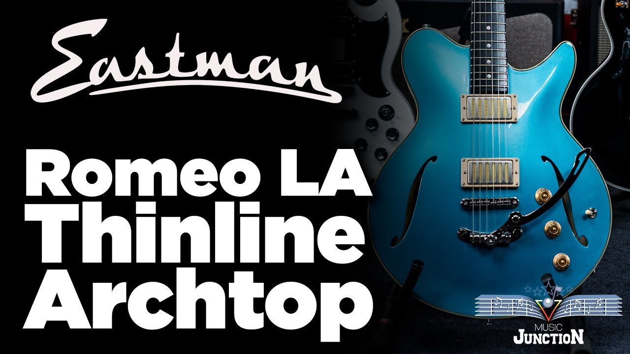 Eastman Romeo: The BEST Guitar I've Ever Played. - YouTube